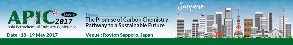 APIC 2017 Asia Petrochemical Industry Conference May 18-19, 2017 Saporro,Japan